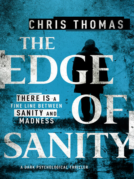 Title details for The Edge of Sanity by Chris Thomas - Available